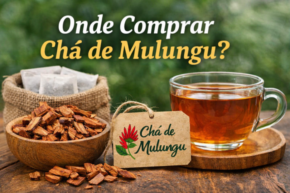 Onde comprar cha de mulungu