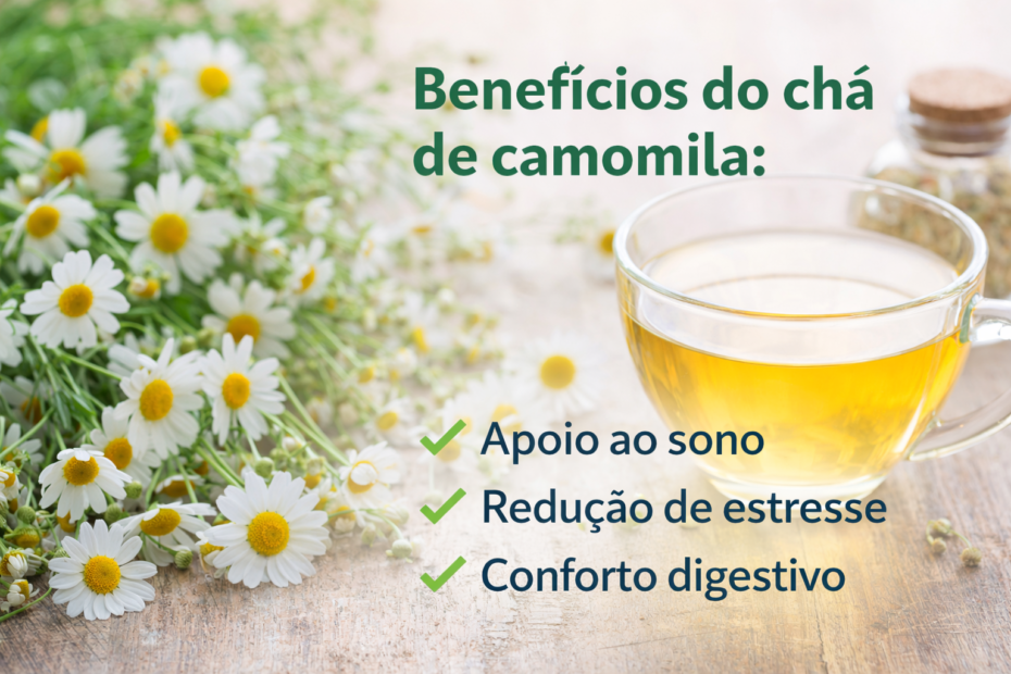 Quais os benefícios do Chá de Camomila?